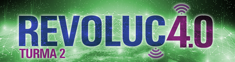 Curso Revolução 4.0 - Turma 2 Curso Revolução 4.0 - Turma 2