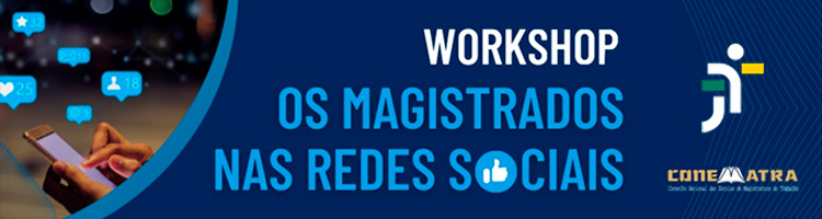 Workshop “Os Magistrados nas Redes Sociais”