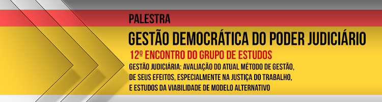 Palestra "Gestão democrática do Poder Judiciário"