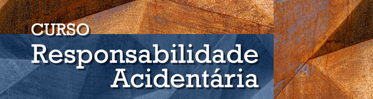 Curso Responsabilidade Acidentária