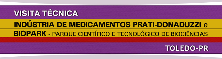 Visita Técnica Indústria de Medicamentos Prati-Donaduzzi - Toledo