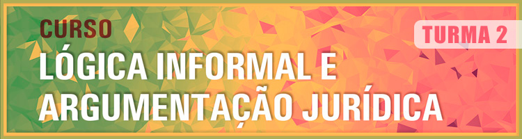 Calendário EJ: Curso Lógica Informal e Argumentação Jurídica - Turma 2