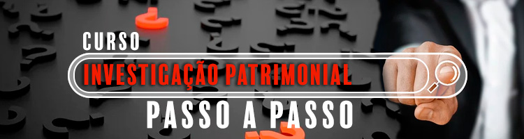 Curso "Investigação Patrimonial - Passo a Passo"