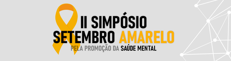 II Simpósio Setembro Amarelo "Pela Promoção da Saúde Mental"