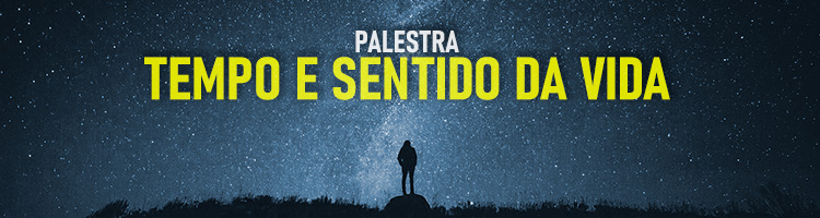 Palestra “Tempo e sentido da vida”