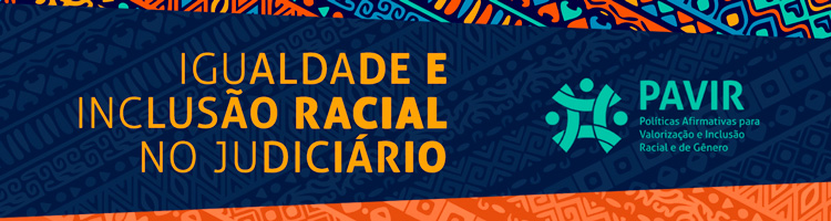 Curso "Igualdade e Inclusão Racial no Judiciário"