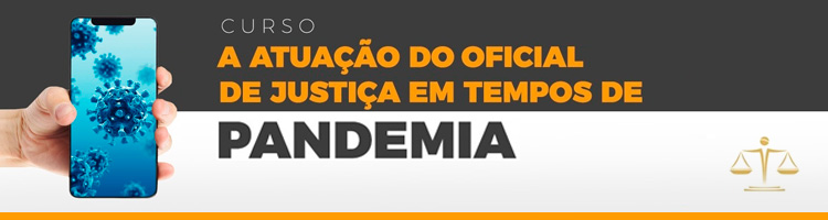 Imagem - banner evento: Curso "A atuação do Oficial de Justiça em tempos de pandemia" 