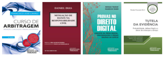 Imagem com as capas dos livros mencionados no texto acima dispostas em linha horizontal. Da esquerda para a direita: livros "Curso de Arbitragem"; “Mitigação de danos na Responsabilidade Civil”; “Provas no Direito Digital”; “Tutela da Evidência: Probabilidade, defesa frágil e o dever de antecipar a tempo”.