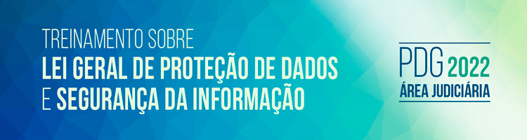 Treinamento Lei Geral de Proteção de Dados e Segurança da Informação