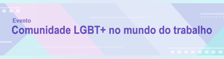 Calendário EJ: Evento "Comunidade LGBT+ no mundo do trabalho"