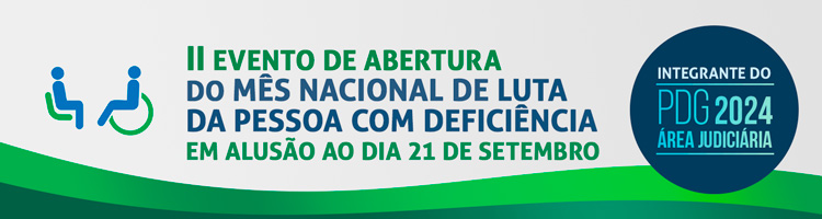 Imagem: Banner do evento "II Evento de Abertura do Mês Nacional de Luta da Pessoa com Deficiência em alusão ao dia 21 de Setembro" (arquivo JPG)