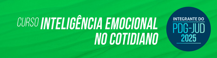 Curso "Inteligência Emocional no Cotidiano" (Integrante do PDG-JUD 2025)